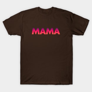 Mama T-Shirt